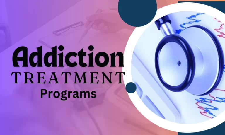 Addiction Treatment Programs